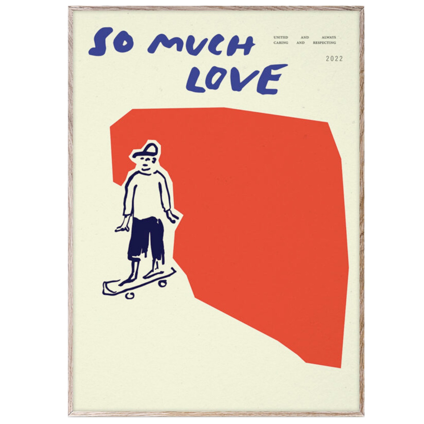 So Much Love/ Skateboard Plakat 30x40 cm